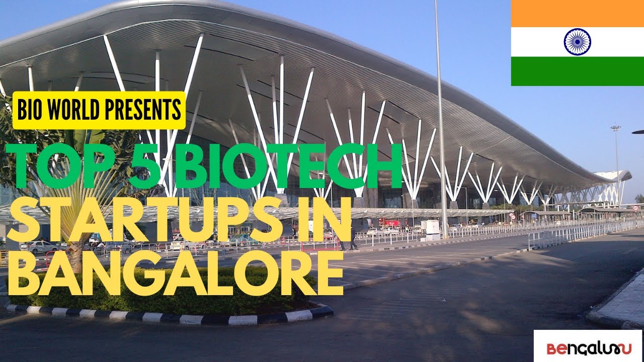 TOP 5 BIOTECH STARTUPS IN BANGALORE
