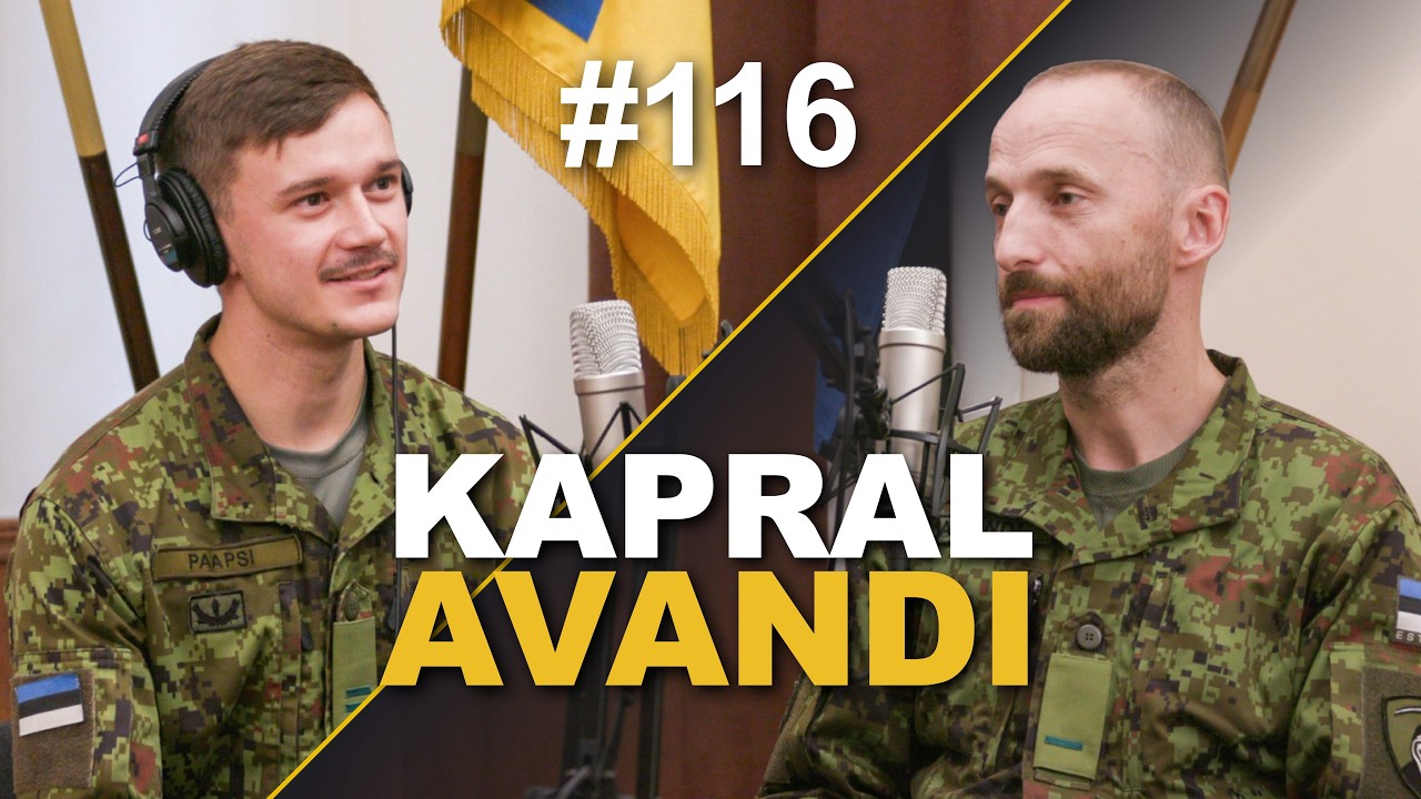 Sõdurilehe podcast | #116 Märt Avandi - Meelelahutus & #Kaitseliit