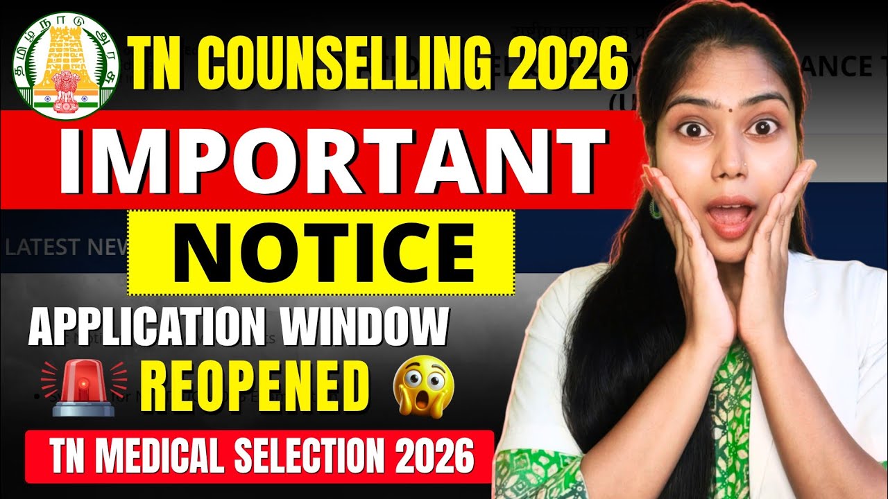 TN MBBS/BDS Application 2026 REOPENED😱 Official Notice by TN Medical Selection✅ Last Date Extended
