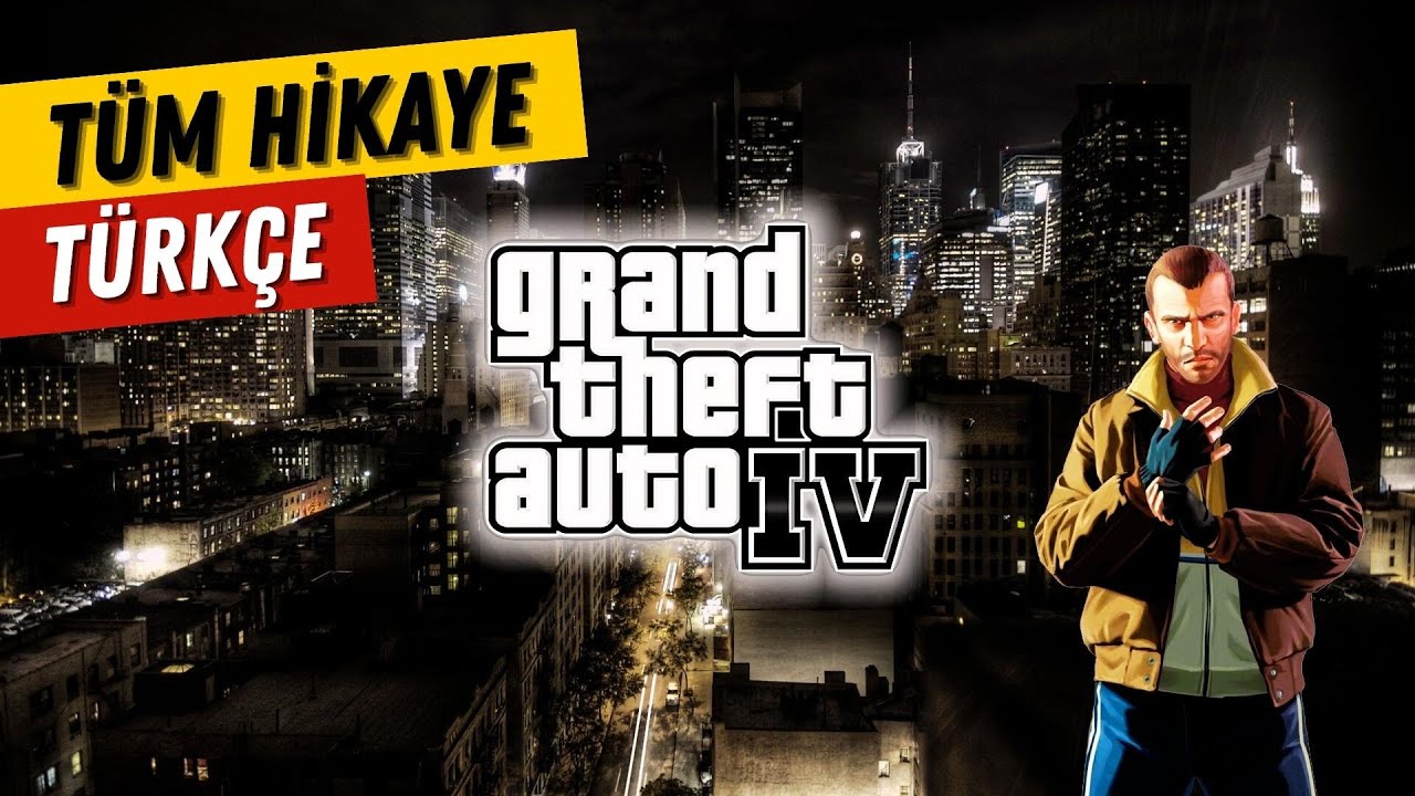 Grand Theft Auto 4 Hikayesi Türkçe | GTA Oyun Hikayesi Serisi