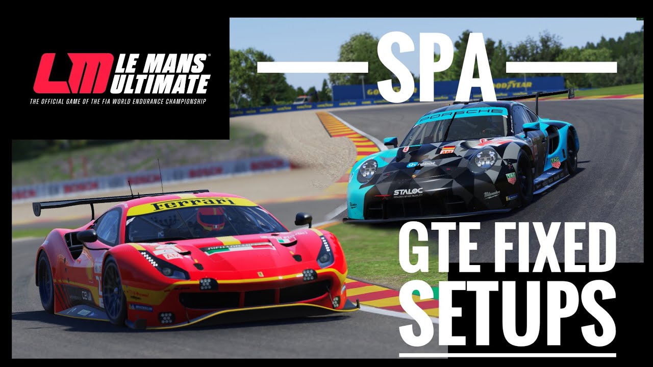 Porsche and Ferrari GTEs fixed setup tips at Spa