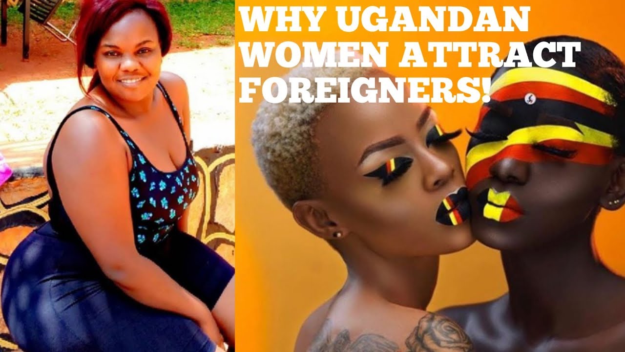 What's So UNIQUE About UGANDAN WOMEN? | WHY They Attract More FOREIGNERS!