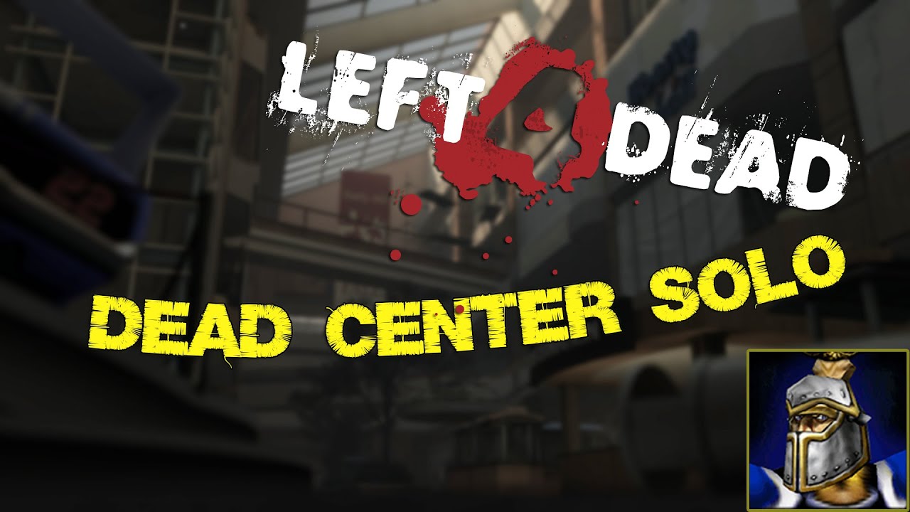 Left 4 Dead 2 - SOLO 