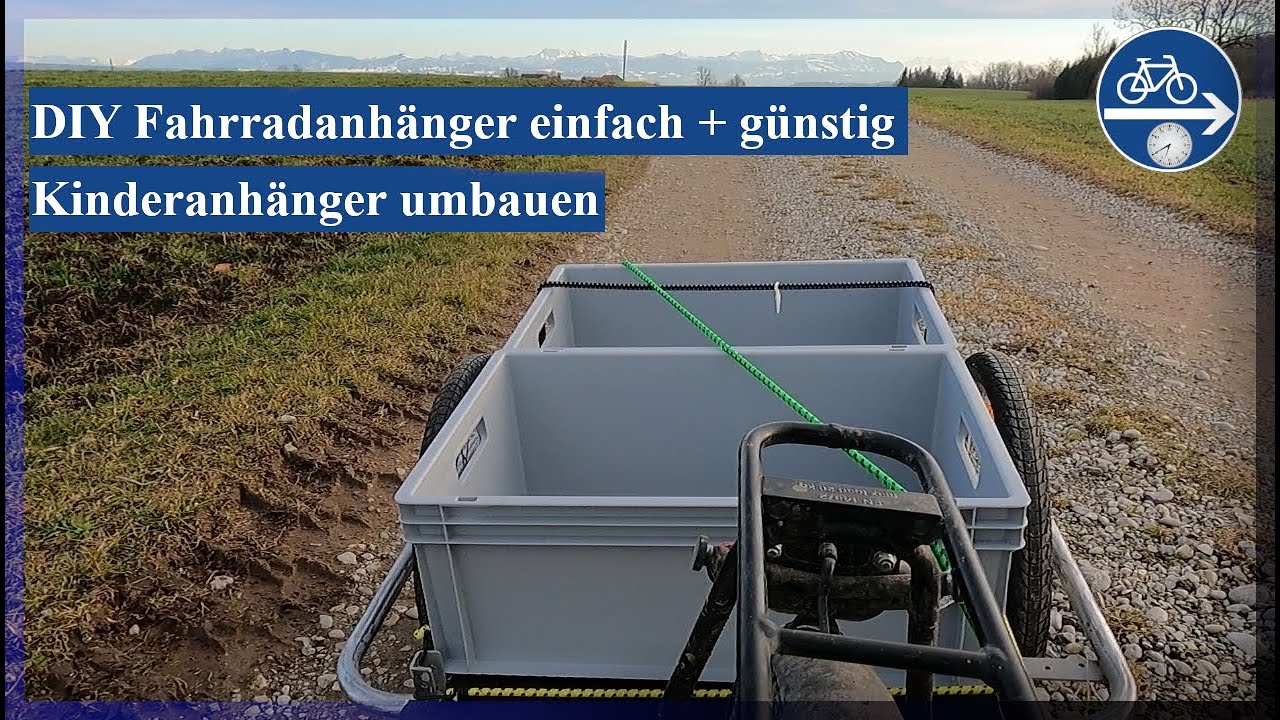 DIY Fahrrad Lastenanhänger einfach und günstig