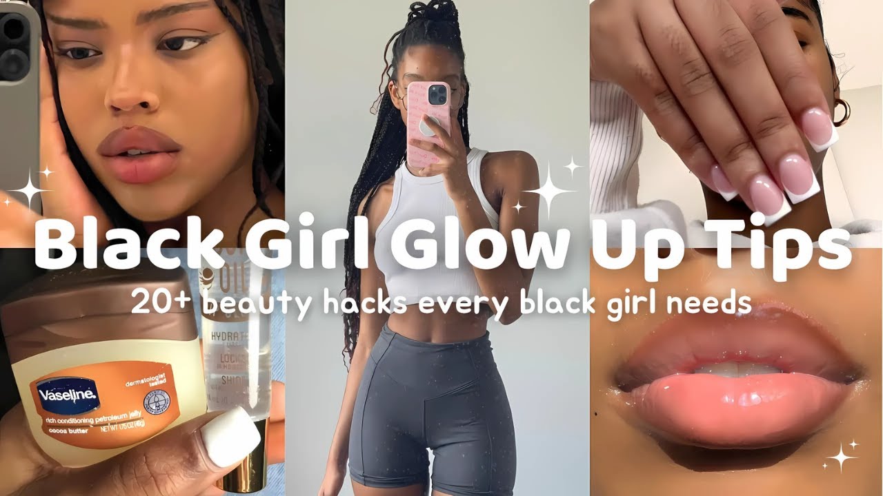 Glowing up as a black girl is easy, actually | How To Glow Up As A Black Girl | Glow up naturally