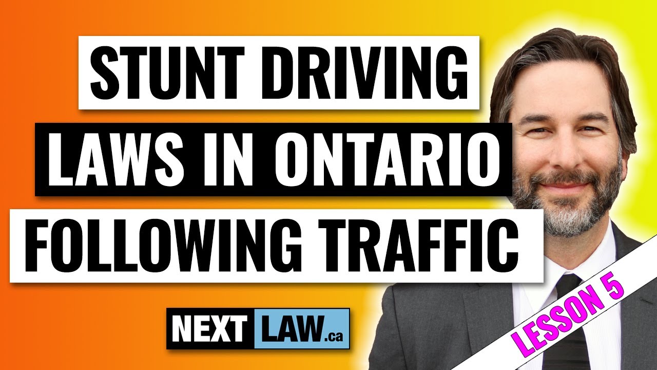 New Stunt Driving Laws in Ontario &ndash; Lesson 5 &ndash; Following Traffic