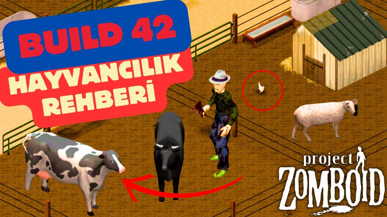 🐄 Project Zomboid Build 42 Hayvancılık Rehberi – En İyi Çiftlik Lokasyonları! 🌾 (Türkçe)