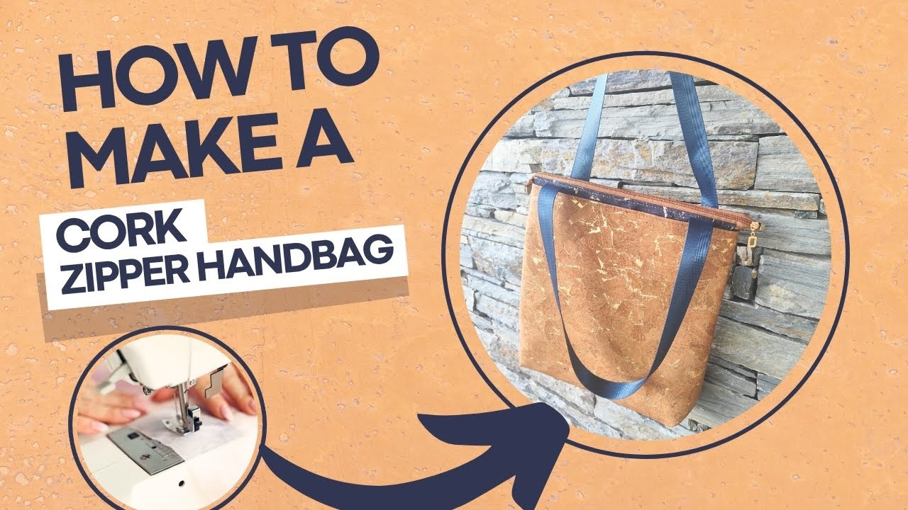 Sewing Cork 35 - DIY Cork Fabric Zipper Handbag | Step-by-Step Tutorial