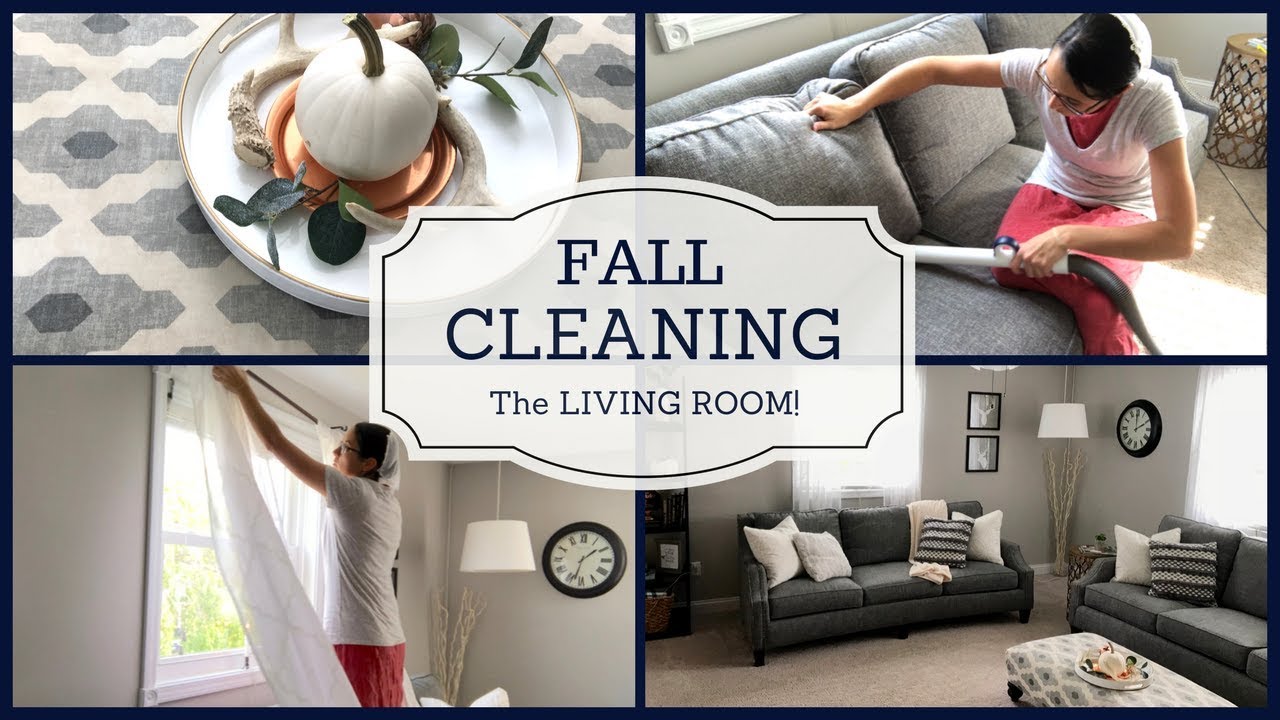 FALL DEEP CLEANING Our LIVING ROOM! | CLEAN WITH ME 2017| Lynette Yoder
