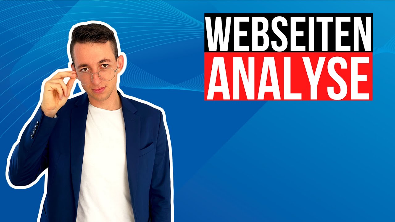 Webseiten Analyse : Was ist wichtig? - 7 Beispielauswertungen