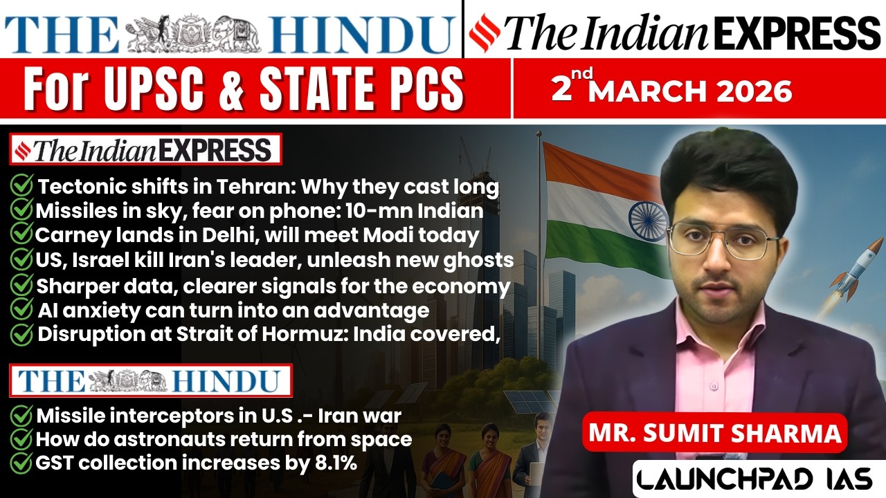 Daily Newspaper Class (The Hindu + Indian Express) for UPSC & State PCS | 2nd March 2026 | Sumit Sir