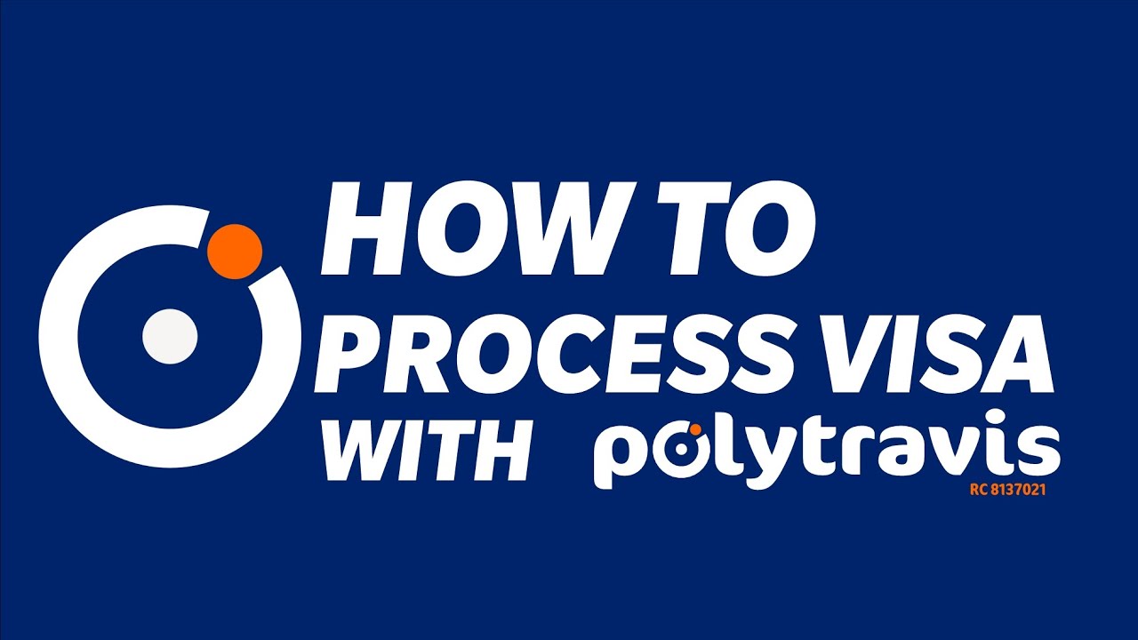How To Process Visa Easily with Polytravis - 2026 | Step-by-Step Guide. From Tourist - Student.