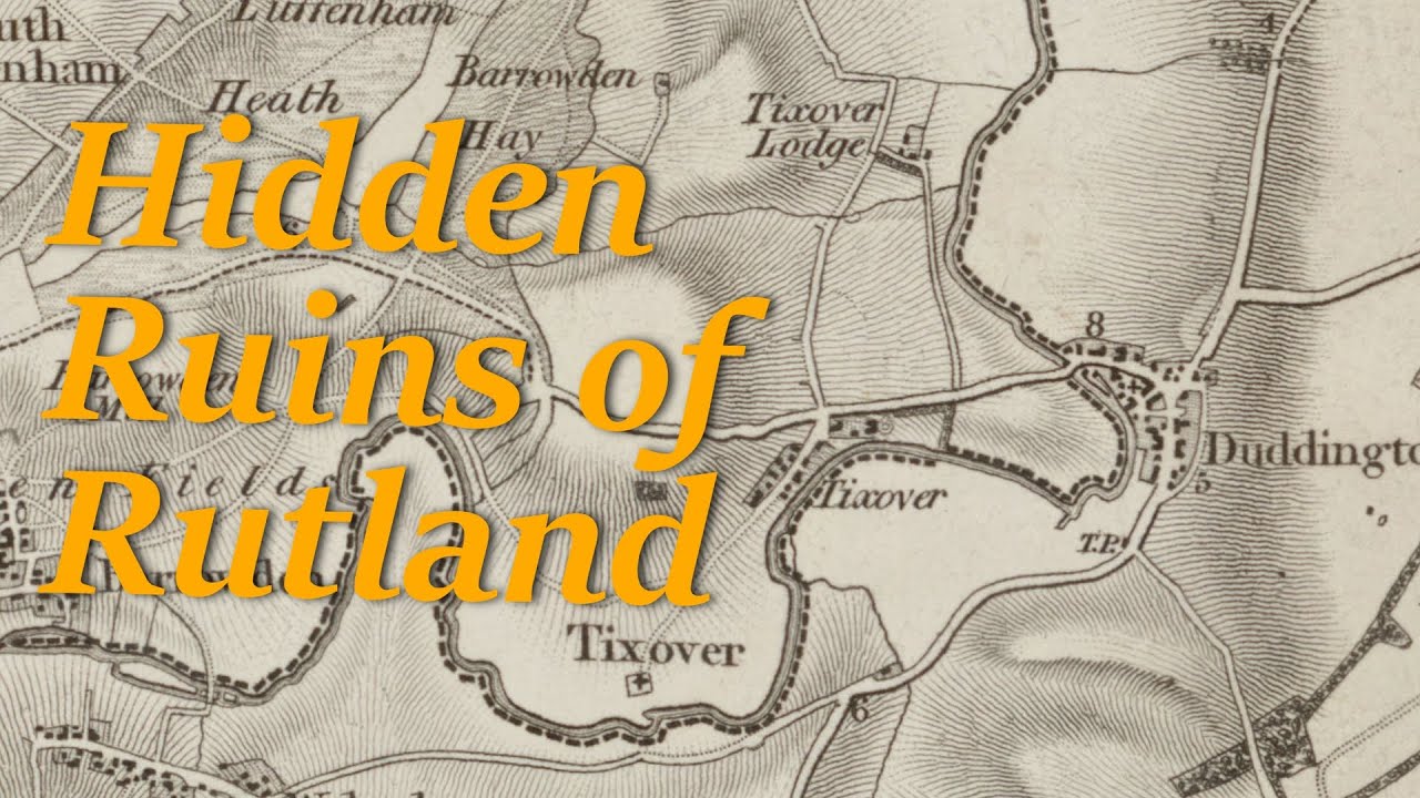 Ruins of Tixover Lodge - Rutland History