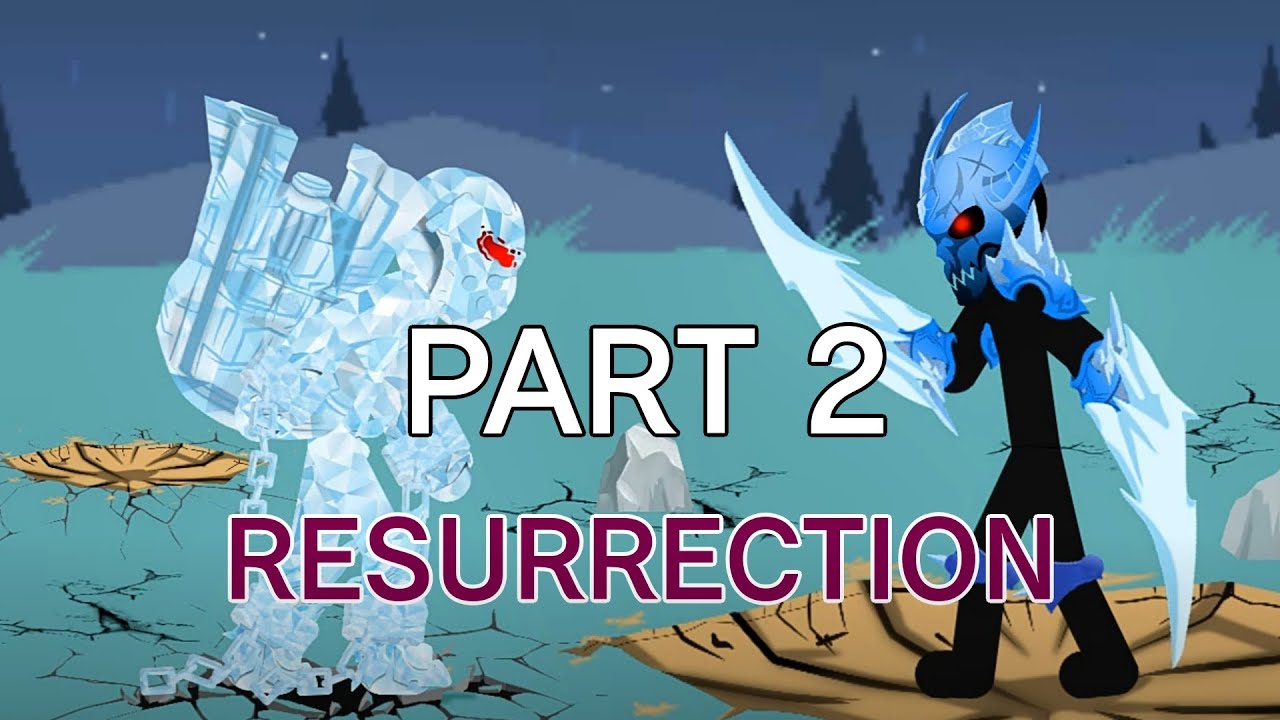 Resurrection part 2 - Ultimate Ice vs Freezor - dc2- a stick war legacy animation
