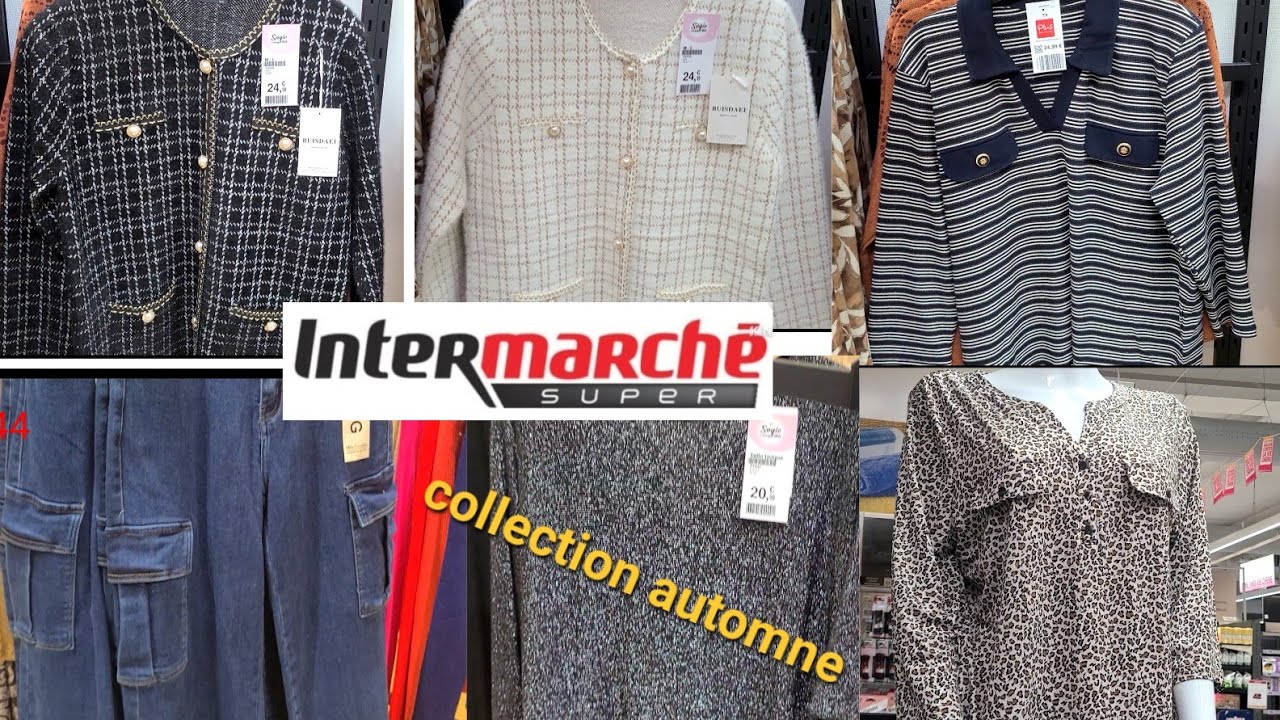 Nouvelle collection mode femmes hommes enfants de  l'hotomne &agrave; intermarch&egrave;  &agrave; partir de 02/09/2025 
