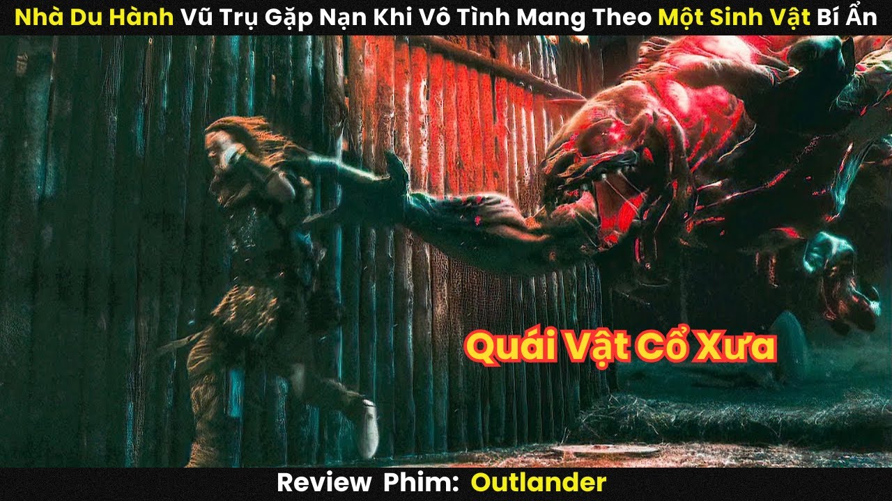 Nhà Du Hành Vũ Trụ Gặp Nạn Khi Vô Tình Mang Theo Một Sinh Vật Bí Ẩn || review phim