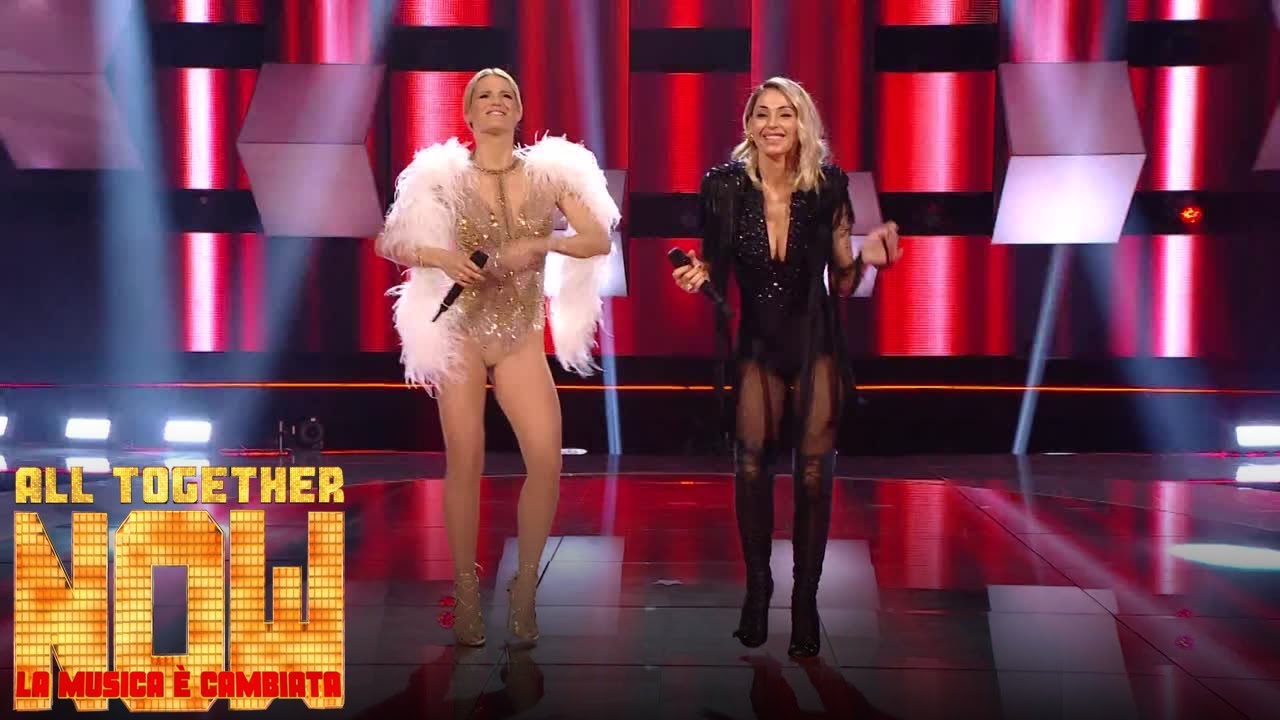 All Together Now - Michelle Hunziker e Anna Tatangelo - Let's get loud