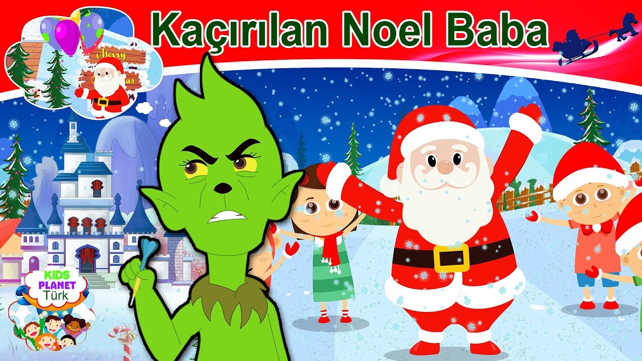 Ka&ccedil;ırılan Noel Baba | Peri masallari | Masal Dinle | Masallar | T&uuml;rk&ccedil;e &ccedil;ocuk masalları izle 2019