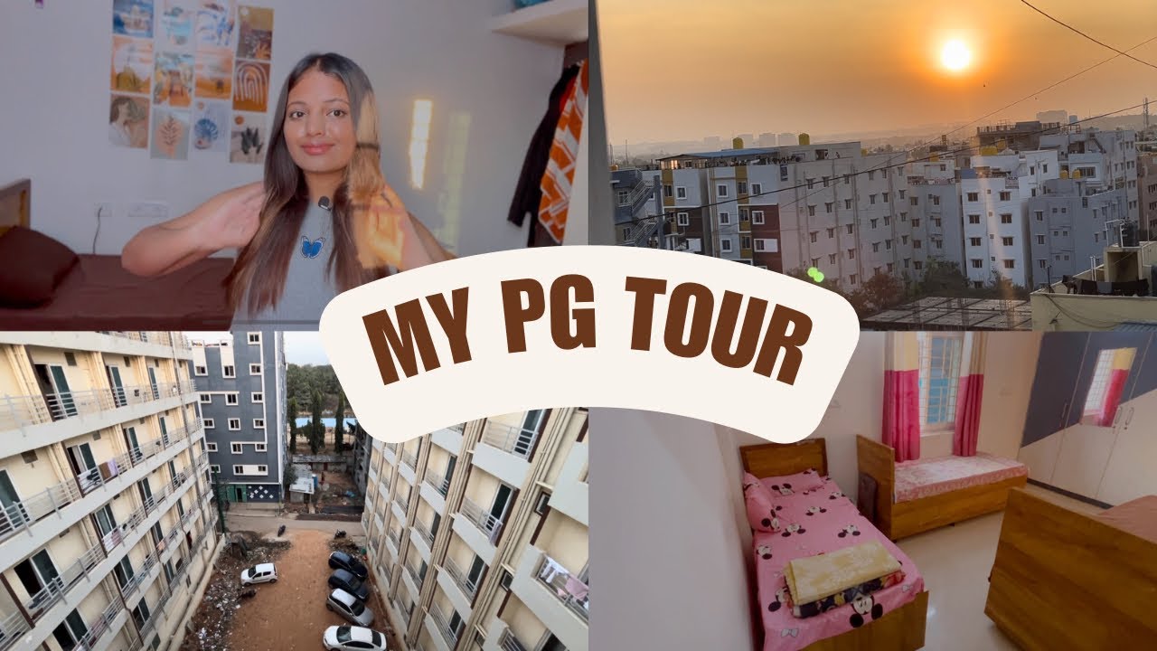 My PG Tour 🏠||Banglore || Reva University ||