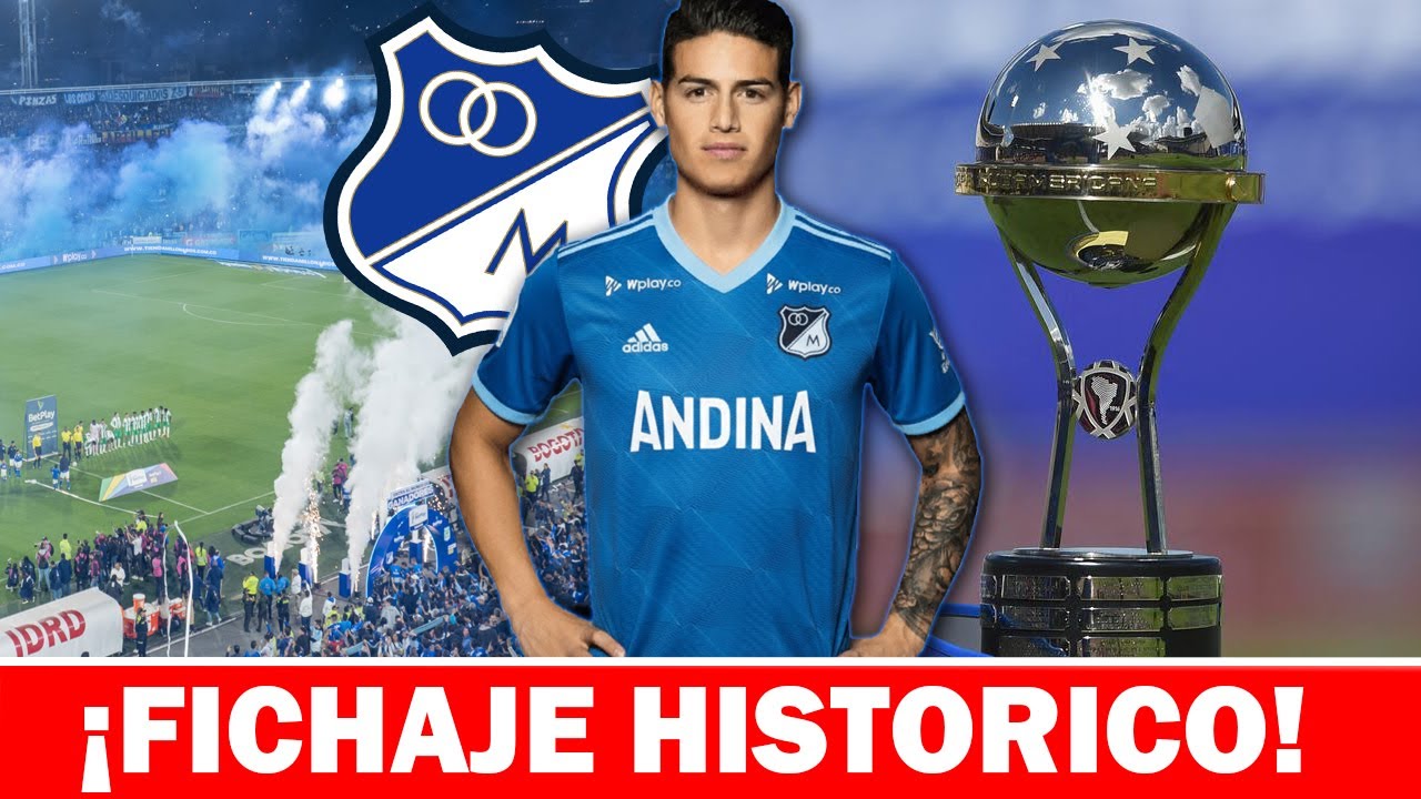 ✅SE CONFIRMA ¡James Rodriguez y Millonarios Fc! Fichaje historico en el Futbol Colombiano.