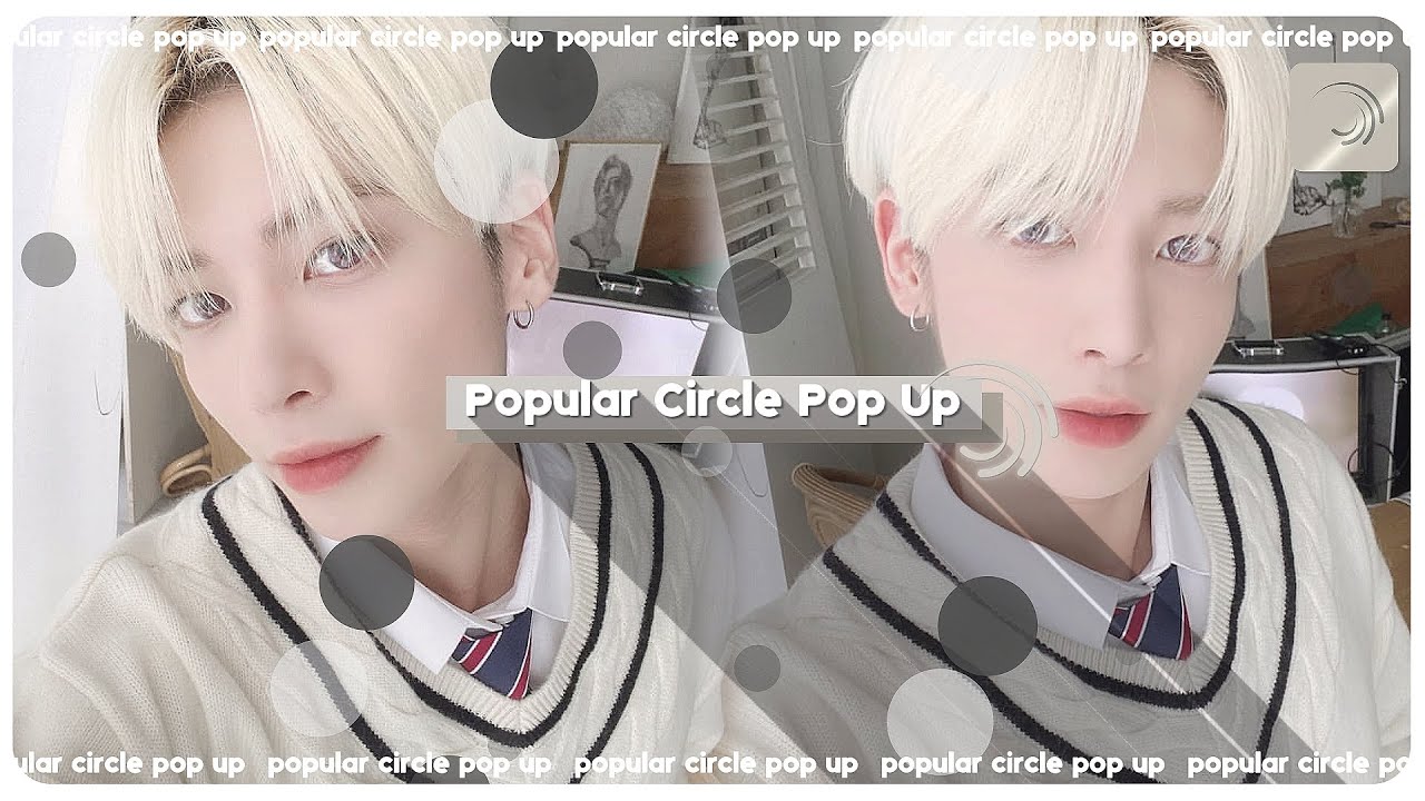𖦹𝆬 ݂𖥻★ popular circle pop up ⸾ alight motion