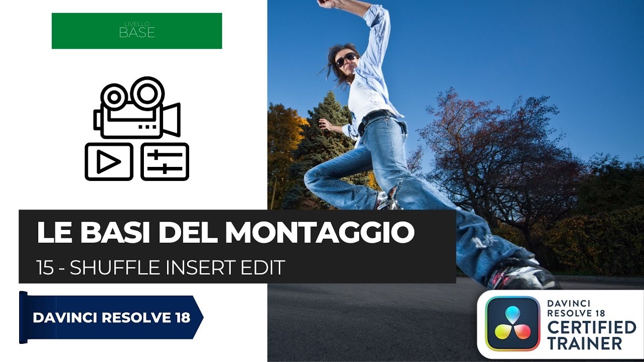 15 - Shuffle Insert Edit | Le basi del montaggio con Davinci Resolve | ITA