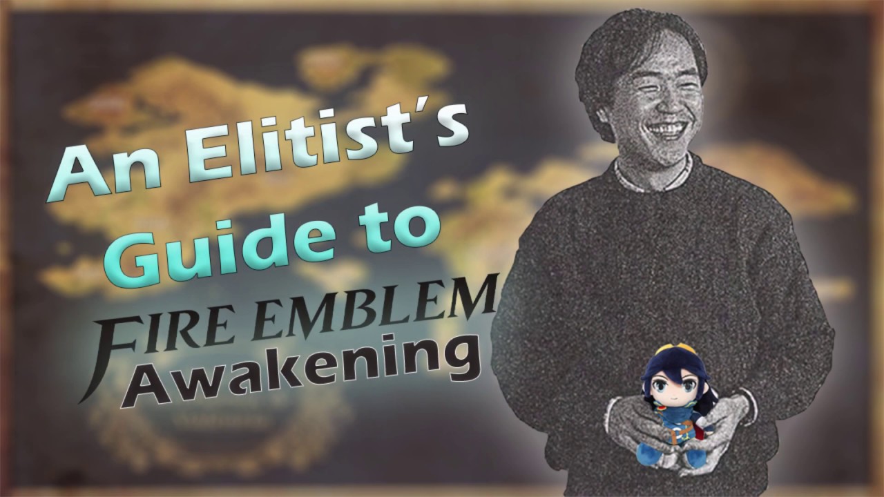 Руководство для элиты по Fire Emblem Awakening