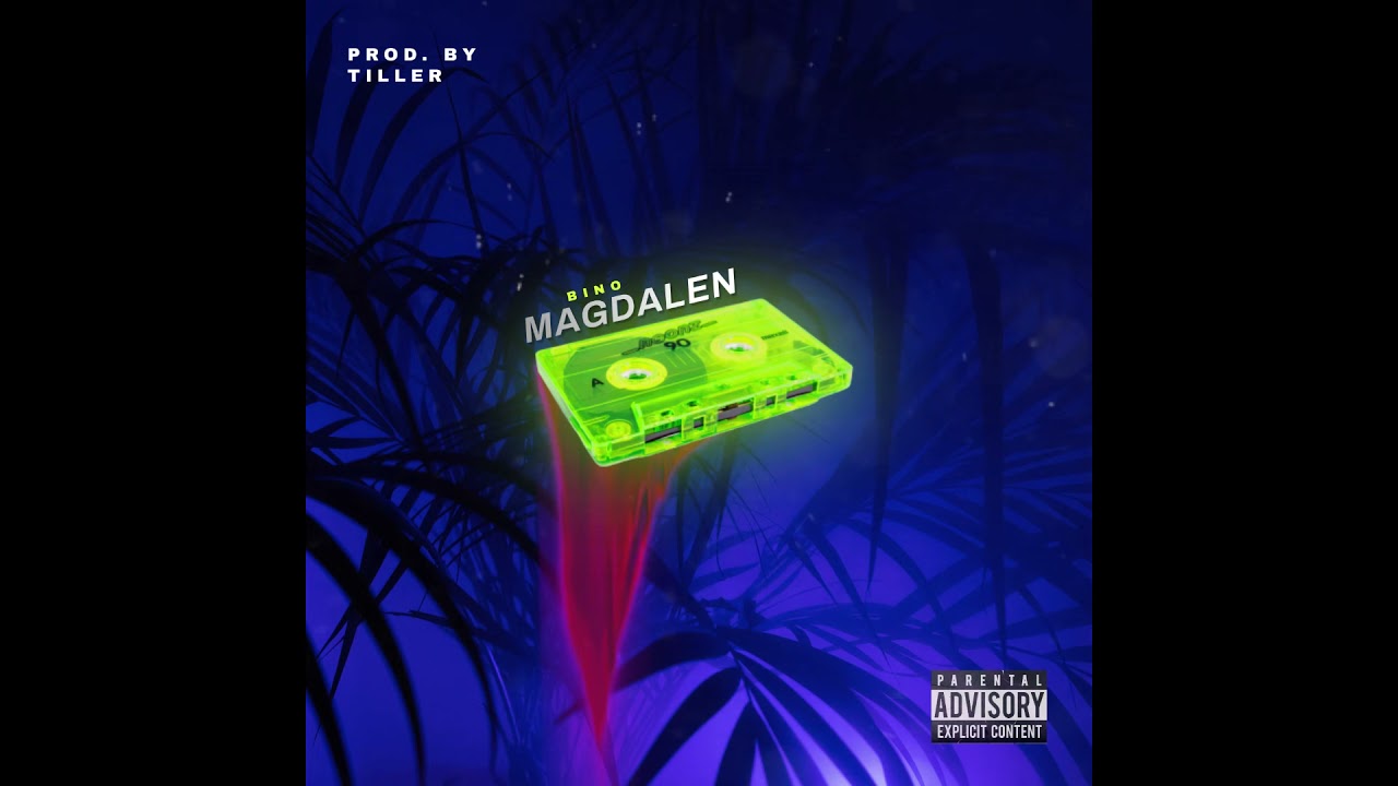 Magdalen - Bino (Audio) Prod. Tiller
