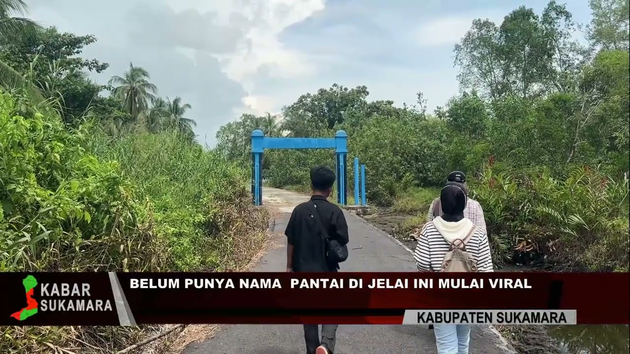 BELUM PUNYA NAMA  PANTAI DI JELAI INI MULAI VIRAL