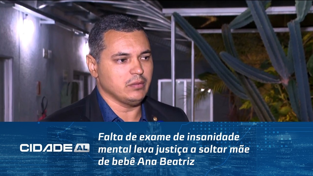 Falta de exame de insanidade mental leva justi&ccedil;a a soltar m&atilde;e de beb&ecirc; Ana Beatriz