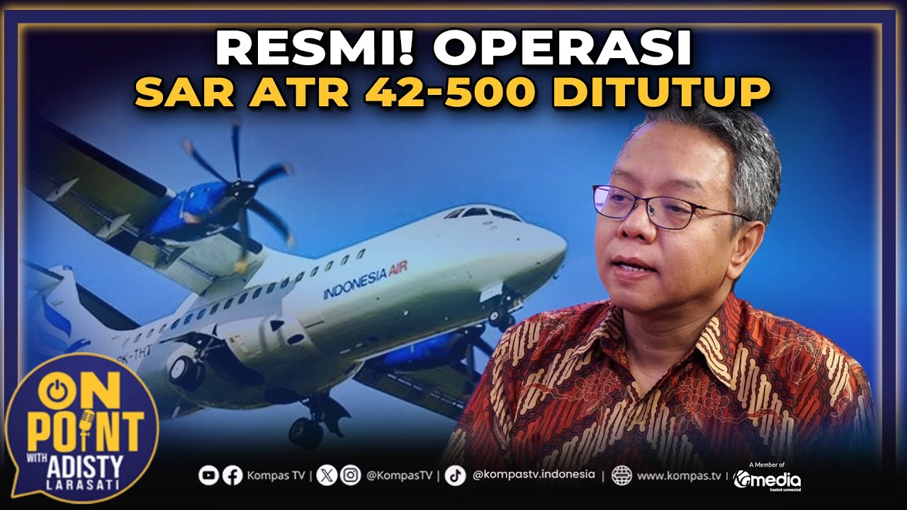 Operasi SAR ATR 42-500 Resmi Ditutup | On Point with Adisty #58