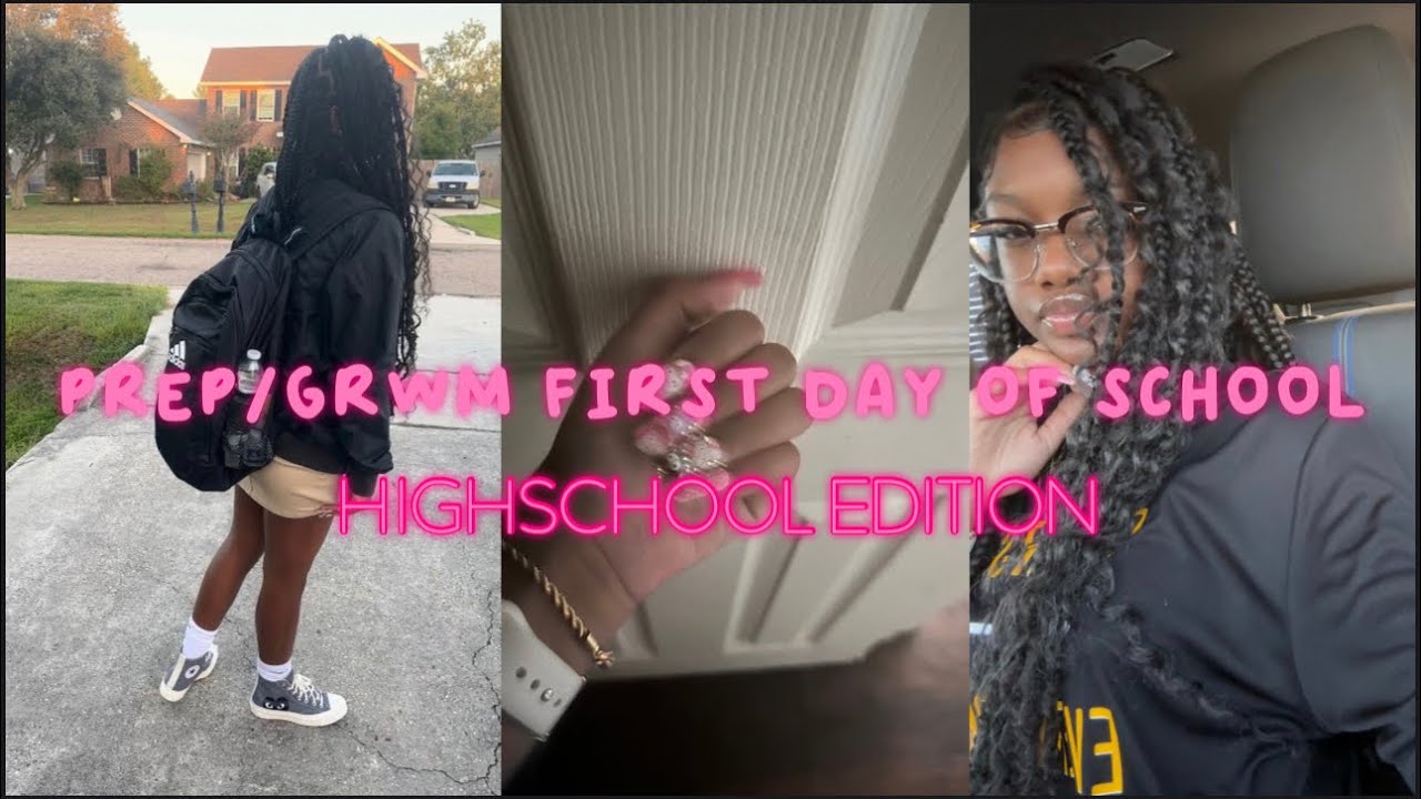 PREP/GRWM FOR THE FIRST DAY OF SCHOOL (freshman season)