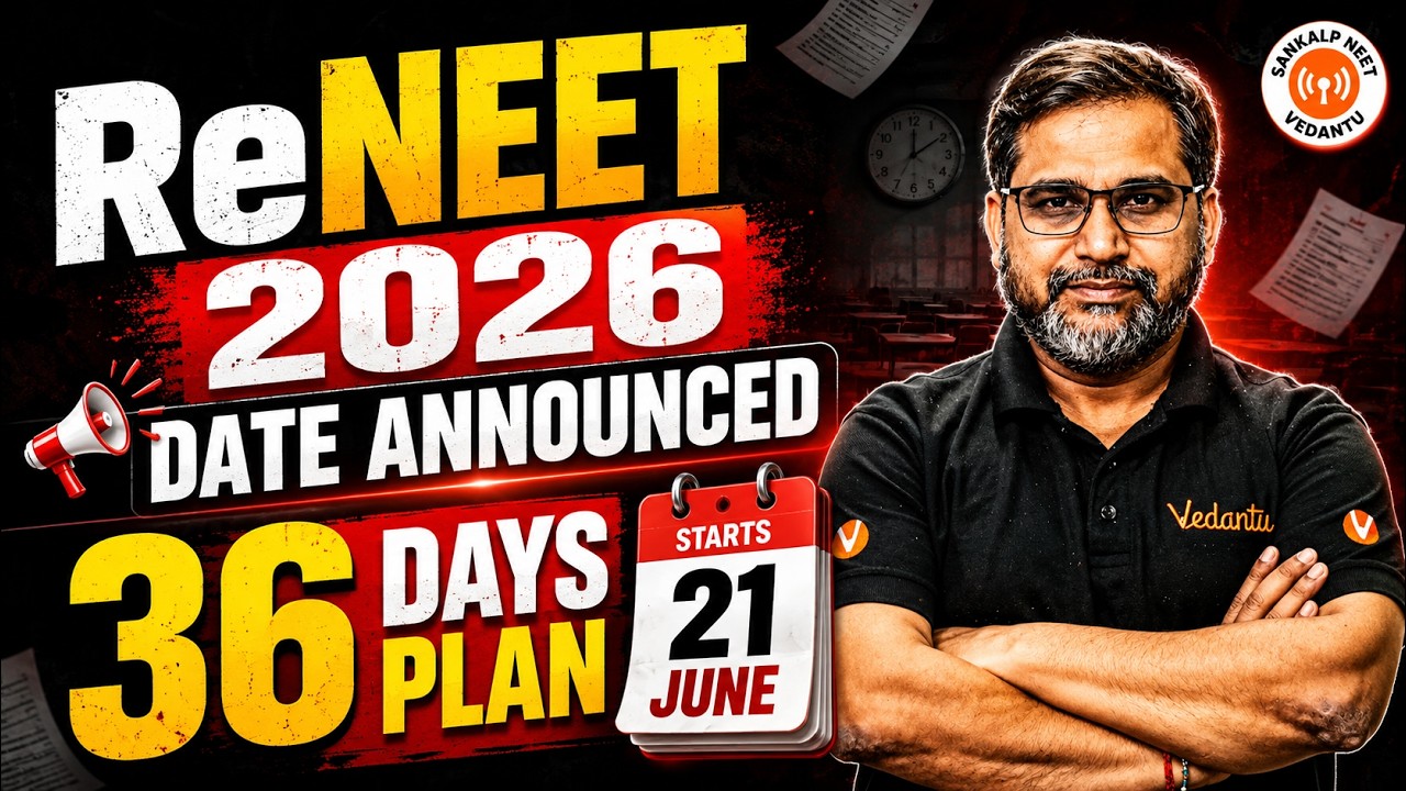 ReNEET 2026 Date Announced | Complete 36 Days Plan | Tarun Sir