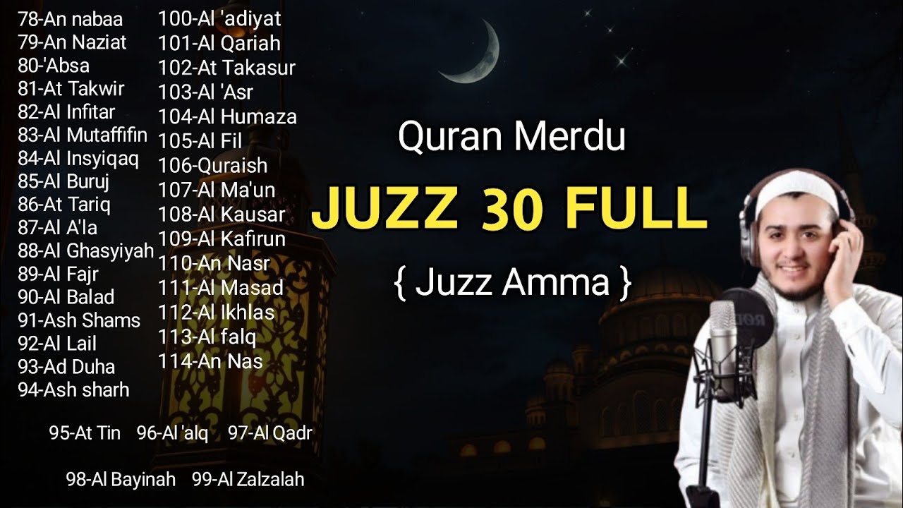 Murotal Al Quran Juz 30 (Juz Amma) Merdu - NEW beautiful Quran recitation | Alaa Aqel