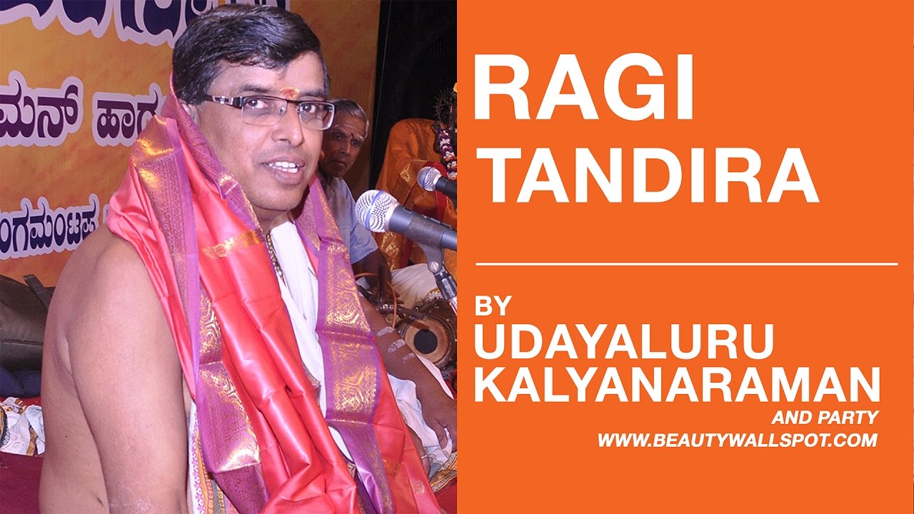 [Official video] Raagi Tandira | Vid. Udayalur Kalyana Raman | Beautywallspot.com