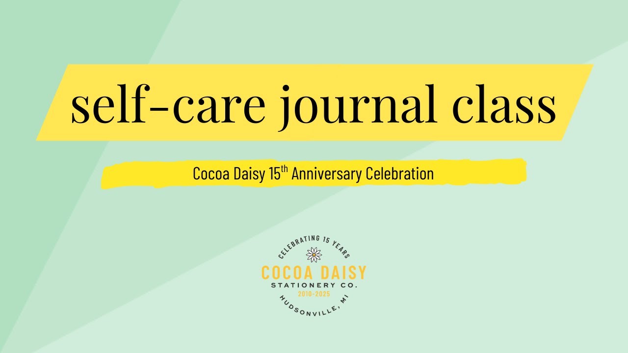 Cocoa Daisy 15th Anniversary: Little Wins and Glimmers Class