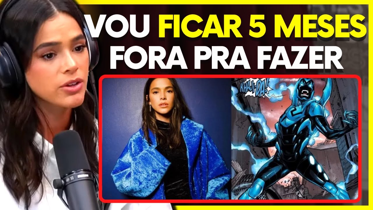 BRUNA MARQUEZINE CONTA TODOS OS DETALHES DO FILME BESOURO AZUL | PodcatsDelas Cortes