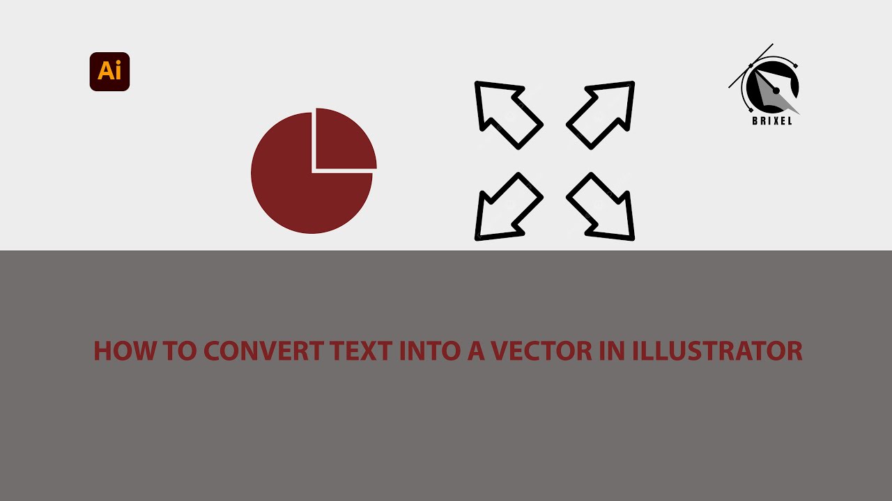 HOW TO CONVERT TEXT INTO A VECTOR IN ILLUSTRATOR