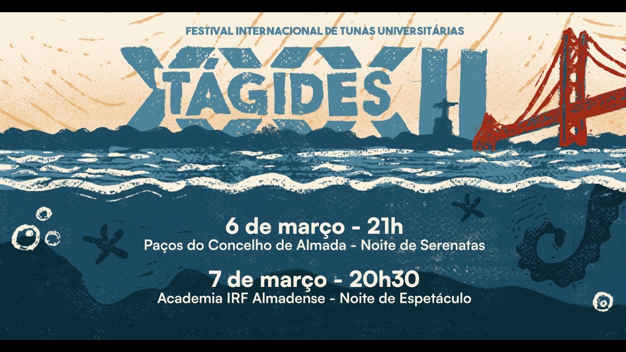 XXXII Tágides - Festival Internacional de Tunas Universitárias