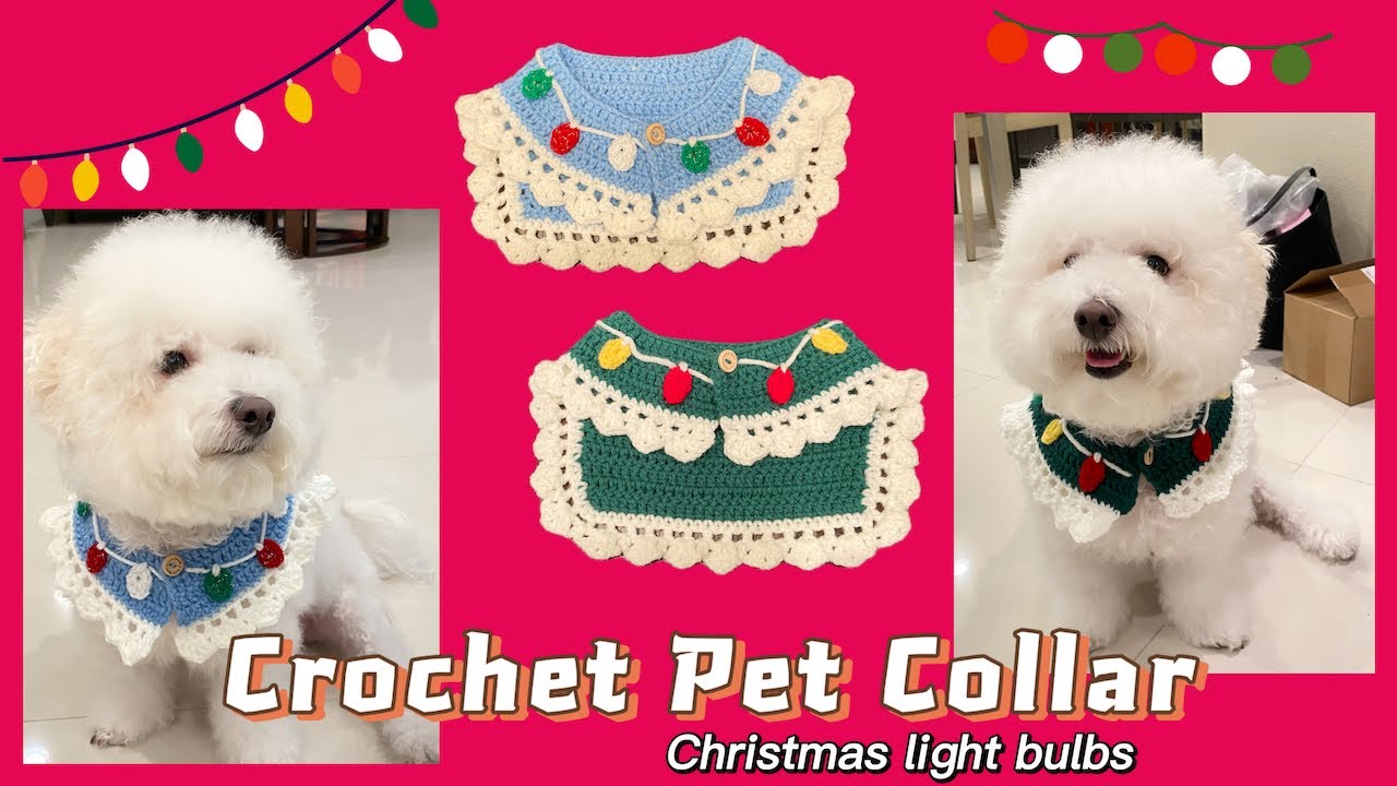 編織寵物項圈教程/Crochet Pet Collar tutorial (Christmas light bulbs)