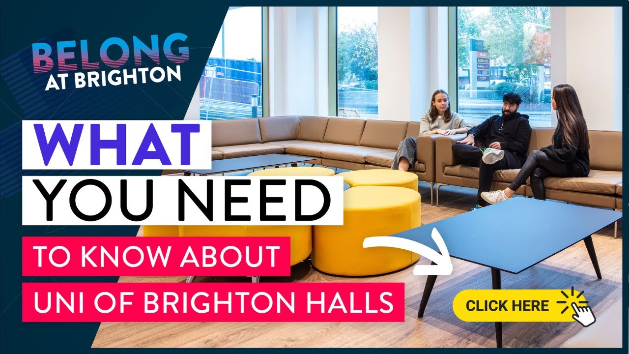 University of Brighton Halls of Residence: Some Need-To-Knows