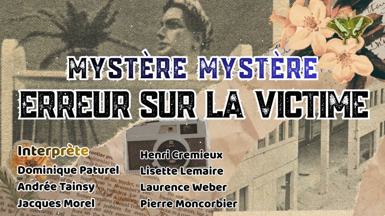 Mystère Mystère - Erreur sur la victime