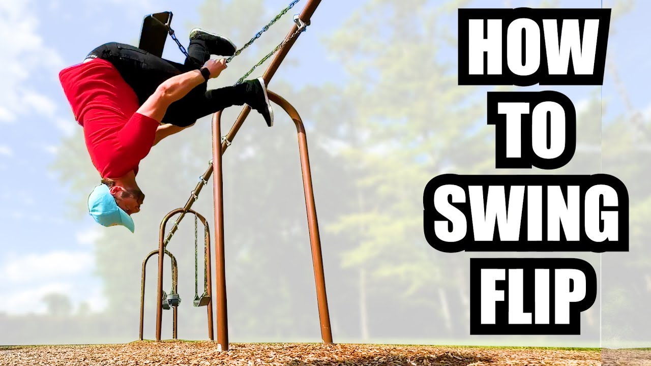 How To Backflip Off A Swing