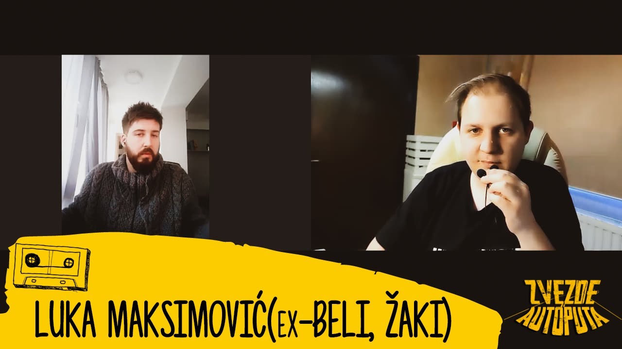 Zvezde Autoputa - Luka Maksimović(ex-Beli, Žaki, Lulu Franz) EP02