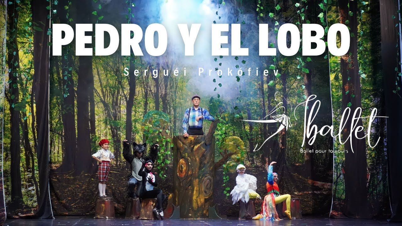 PEDRO Y EL LOBO (Sergei Prokofiev) - Corporación Iballet