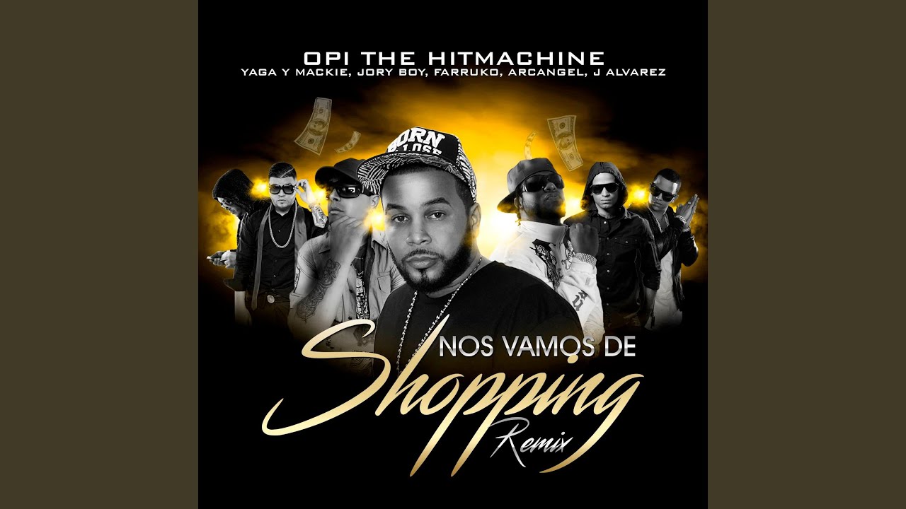 Nos Vamos de Shopping (Remix)
