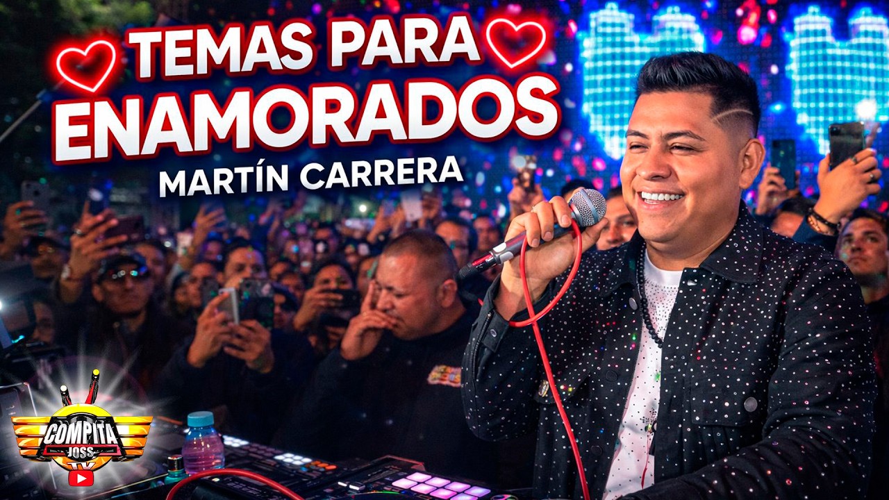 📀 SET MUSICAL DEDICADO AL AMOR Y AL DESAMOR 💔 SONIDO FAMOSO ORG. LOS PACHIS | MARTÍN CARRERA 🔥 2026