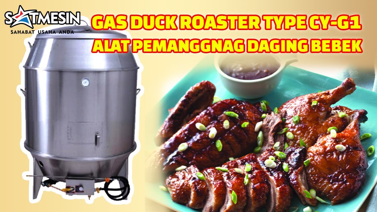 GAS DUCK ROASTER TYPE CY-G1 / Alat Pemanggang Bebek