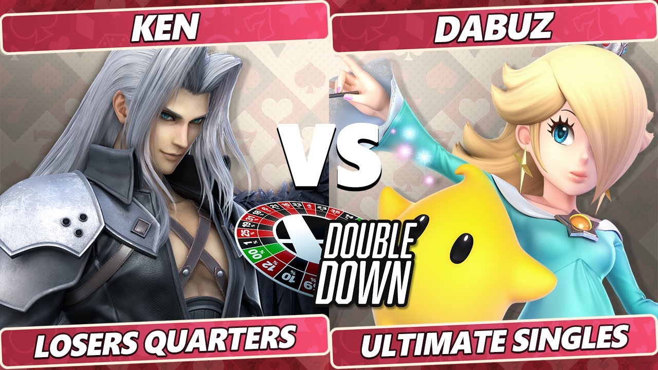 Double Down 2022 Losers Quarters - Ken (Sephiroth) Vs. Dabuz (Rosalina) SSBU Smash Ultimate Tourname