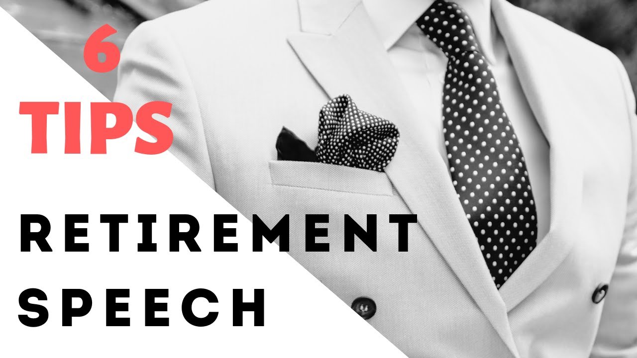 6 Tips For Giving An Awesome Retirement Speech